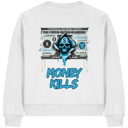 Money Kills - Womens Organic Boxcut Sweatshirt