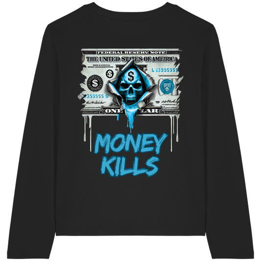 Money Kills - Womens Organic Longsleeve