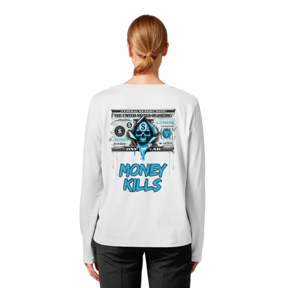 Money Kills - Womens Organic Longsleeve