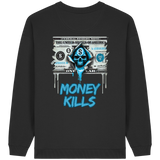 Money Kills - Womens Organic Oversized Sweatshirt