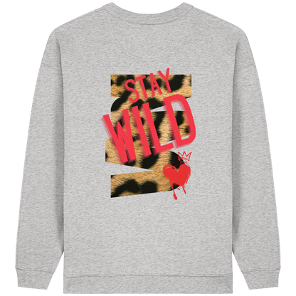 Stay Wild - Womens Organic Oversized Sweatshirt