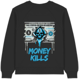 Money Kills - Womens Organic Sweatshirt