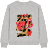 Stay Wild - Womens Organic Sweatshirt