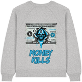 Money Kills - Womens Organic Sweatshirt