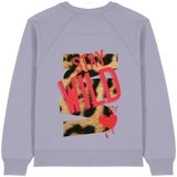 Stay Wild - Womens Organic Sweatshirt