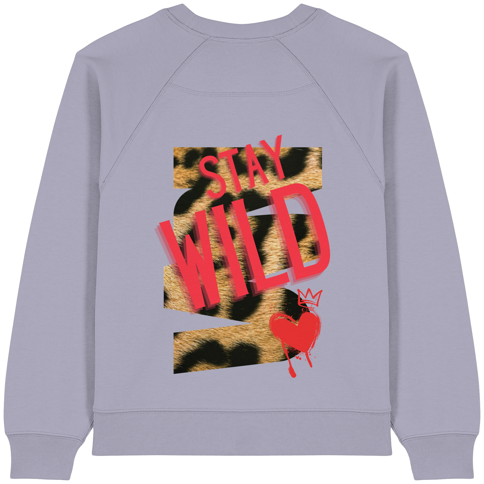 Stay Wild - Womens Organic Sweatshirt